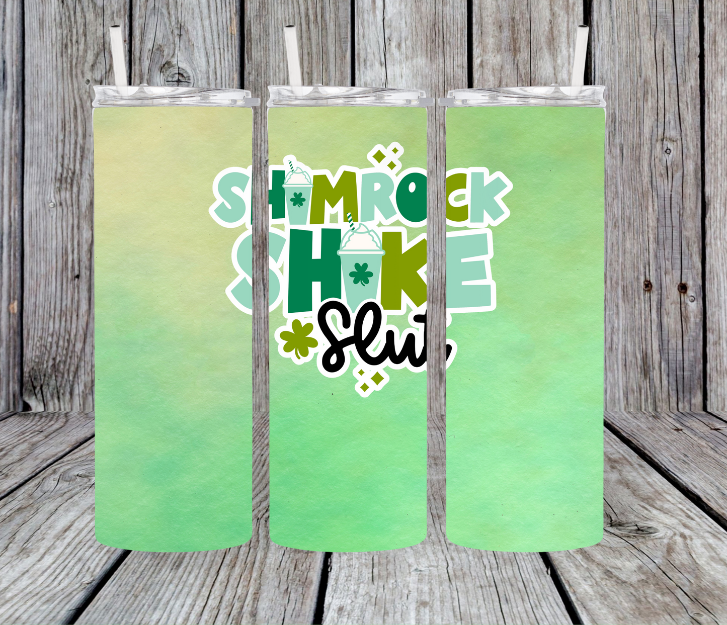 Shamrock Shake Slut 20oz