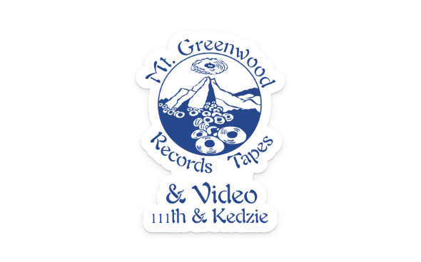 Mt Greenwood Records and Tapes Sticker