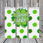 Irish to the Core 20oz