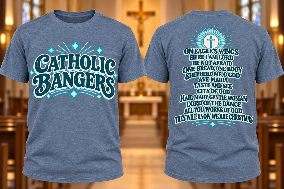 Catholic Bangers T-Shirt